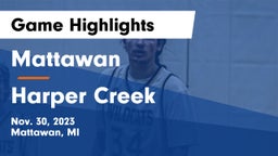 Mattawan  vs Harper Creek  Game Highlights - Nov. 30, 2023