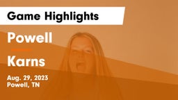 Powell  vs Karns  Game Highlights - Aug. 29, 2023