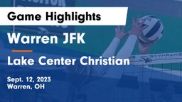Warren JFK vs Lake Center Christian  Game Highlights - Sept. 12, 2023