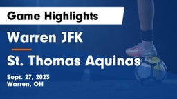 Warren JFK vs St. Thomas Aquinas  Game Highlights - Sept. 27, 2023