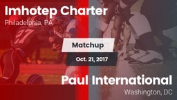 Matchup: Imhotep Charter vs. Paul International  2017