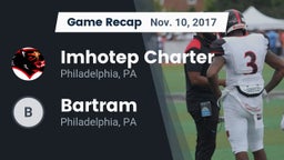 Recap: Imhotep Charter  vs. Bartram  2017