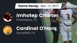 Recap: Imhotep Charter  vs. Cardinal O'Hara  2017