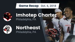 Recap: Imhotep Charter  vs. Northeast  2018