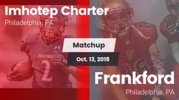 Matchup: Imhotep Charter vs. Frankford  2018