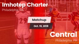 Matchup: Imhotep Charter vs. Central  2018
