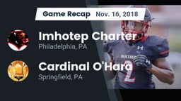 Recap: Imhotep Charter  vs. Cardinal O'Hara  2018