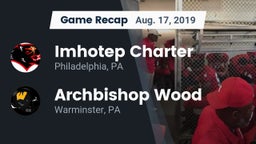Recap: Imhotep Charter  vs. Archbishop Wood  2019