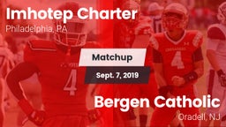 Matchup: Imhotep Charter vs. Bergen Catholic  2019