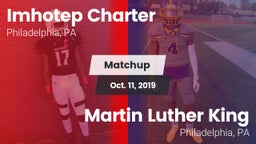 Matchup: Imhotep Charter vs. Martin Luther King  2019