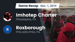 Recap: Imhotep Charter  vs. Roxborough  2019