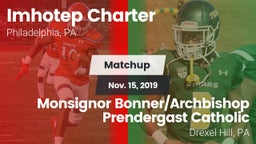 Matchup: Imhotep Charter vs. Monsignor Bonner/Archbishop Prendergast Catholic 2019