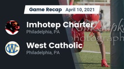 Recap: Imhotep Charter  vs. West Catholic  2021