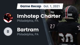 Recap: Imhotep Charter  vs. Bartram  2021