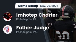 Recap: Imhotep Charter  vs. Father Judge  2021