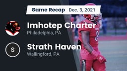 Recap: Imhotep Charter  vs. Strath Haven  2021