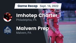 Recap: Imhotep Charter  vs. Malvern Prep  2022