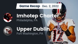 Recap: Imhotep Charter  vs. Upper Dublin  2022