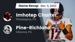 Recap: Imhotep Charter  vs. Pine-Richland  2022