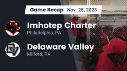 Recap: Imhotep Charter  vs. Delaware Valley  2023