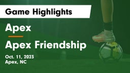 Apex  vs Apex Friendship  Game Highlights - Oct. 11, 2023