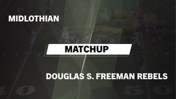 Matchup: Midlothian High vs. Freeman  2016