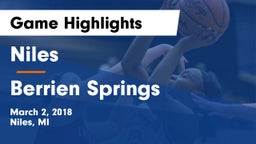 Niles  vs Berrien Springs  Game Highlights - March 2, 2018
