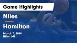 Niles  vs Hamilton  Game Highlights - March 7, 2018