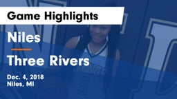 Niles  vs Three Rivers  Game Highlights - Dec. 4, 2018