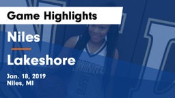 Niles  vs Lakeshore  Game Highlights - Jan. 18, 2019