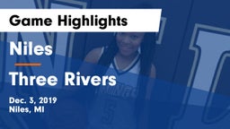 Niles  vs Three Rivers  Game Highlights - Dec. 3, 2019