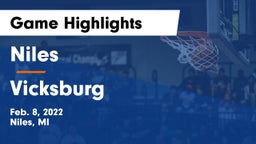 Niles  vs Vicksburg  Game Highlights - Feb. 8, 2022