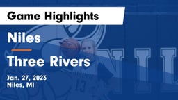 Niles  vs Three Rivers  Game Highlights - Jan. 27, 2023