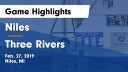 Niles  vs Three Rivers  Game Highlights - Feb. 27, 2019