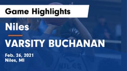 Niles  vs VARSITY BUCHANAN Game Highlights - Feb. 26, 2021