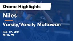 Niles  vs Varsity/Varsity Mattawan Game Highlights - Feb. 27, 2021