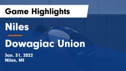 Niles  vs Dowagiac Union Game Highlights - Jan. 31, 2022