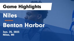 Niles  vs Benton Harbor  Game Highlights - Jan. 25, 2023