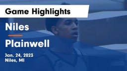 Niles  vs Plainwell  Game Highlights - Jan. 24, 2023