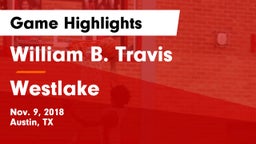 William B. Travis  vs Westlake  Game Highlights - Nov. 9, 2018