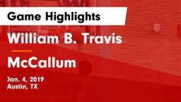 William B. Travis  vs McCallum  Game Highlights - Jan. 4, 2019