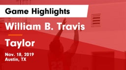 William B. Travis  vs Taylor  Game Highlights - Nov. 18, 2019