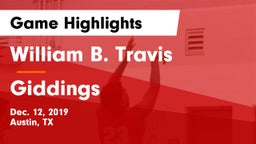 William B. Travis  vs Giddings  Game Highlights - Dec. 12, 2019