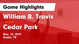 William B. Travis  vs Cedar Park  Game Highlights - Dec. 12, 2019