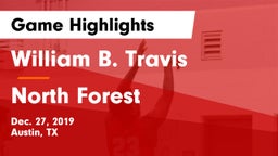 William B. Travis  vs North Forest  Game Highlights - Dec. 27, 2019