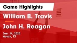 William B. Travis  vs John H. Reagan  Game Highlights - Jan. 14, 2020