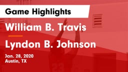 William B. Travis  vs Lyndon B. Johnson  Game Highlights - Jan. 28, 2020