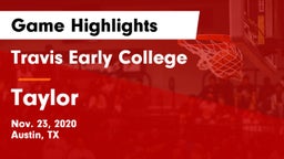 Travis Early College  vs Taylor  Game Highlights - Nov. 23, 2020