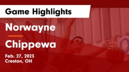 Norwayne  vs Chippewa  Game Highlights - Feb. 27, 2023
