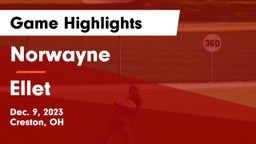 Norwayne  vs Ellet  Game Highlights - Dec. 9, 2023